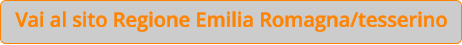 Vai al sito Regione Emilia Romagna/tesserino