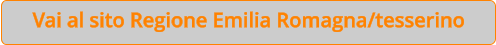 Vai al sito Regione Emilia Romagna/tesserino